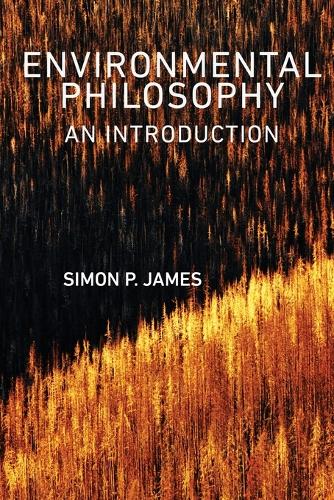 Бумажная книга «Environmental Philosophy: An Introduction», автор Саймон П. Джеймс - фото №1