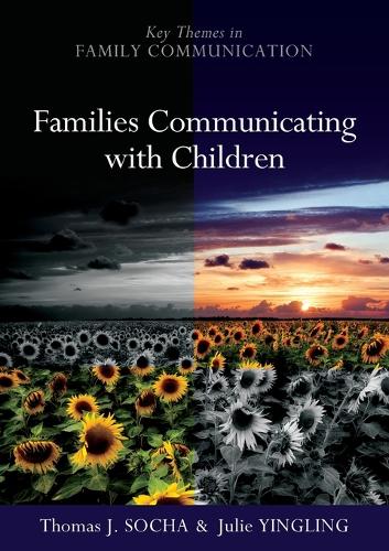 Паперова книга «Families Communicating With Children», авторів Жюлі Інглінг, Томас Соха - фото №1