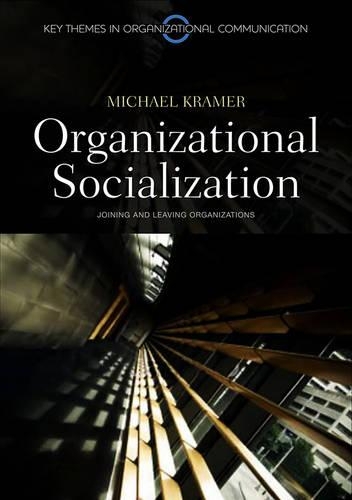 Бумажная книга «Organizational Socialization: Joining and Leaving Organizations», автор Майкл Крамер - фото №1
