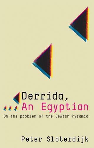 Бумажная книга «Derrida, an Egyptian: On the Problem of the Jewish Pyramid», автор Петер Слотердайк - фото №1