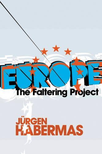 Паперова книга «Europe: The Faltering Project», автор Юрген Хабермас - фото №1