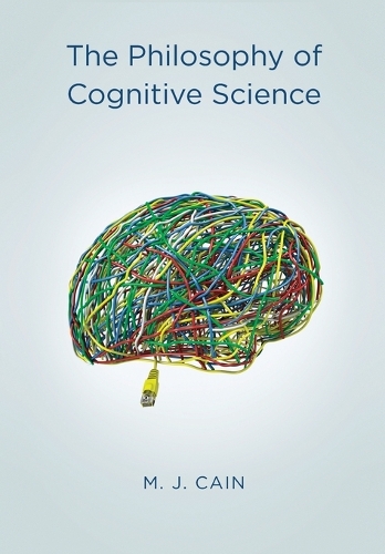 Бумажная книга «The Philosophy of Cognitive Science», автор Марк Дж. Кейн - фото №1