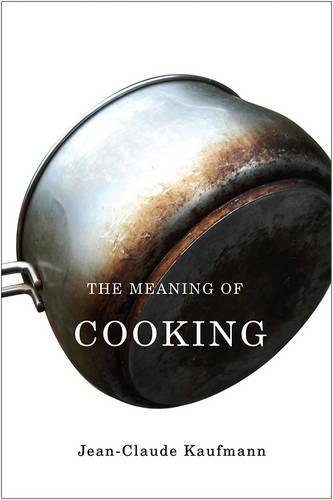 Паперова книга «The Meaning of Cooking», автор Жан-Клод Кауфман - фото №1