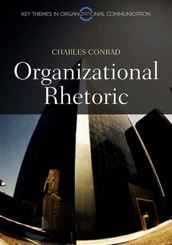 Паперова книга «Organizational Rhetoric», автор Чарльз Конрад - фото №1