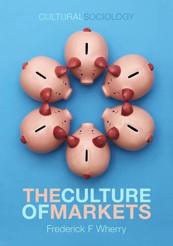 Паперова книга «The Culture of Markets», автор Фредерік Ф. Веррі - фото №1