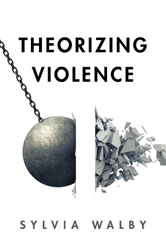 Паперова книга «Theorizing Violence», автор Сільвія Волбі - фото №1