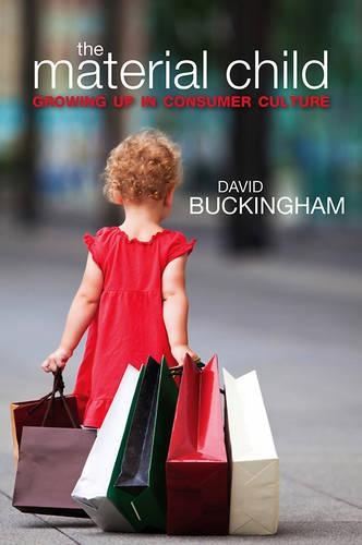 Бумажная книга «The Material Child: Growing up in Consumer Culture», автор Дэвид Букингем - фото №1