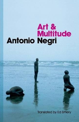 Паперова книга «Art and Multitude», автор Антоніо Негрі - фото №1