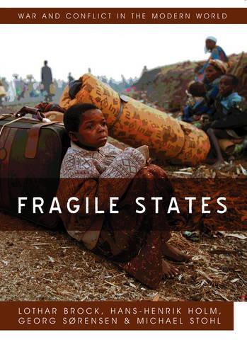 Бумажная книга «Fragile States», авторов Георг Соренсон, Ханс-Генрик Хольм, Лотар Брок, Майкл Стол - фото №1