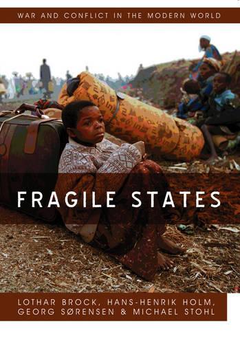 Паперова книга «Fragile States», авторів Георг Соренсон, Ганс-Генрік Гольм, Лотар Брок, Міхаель Штоль - фото №1