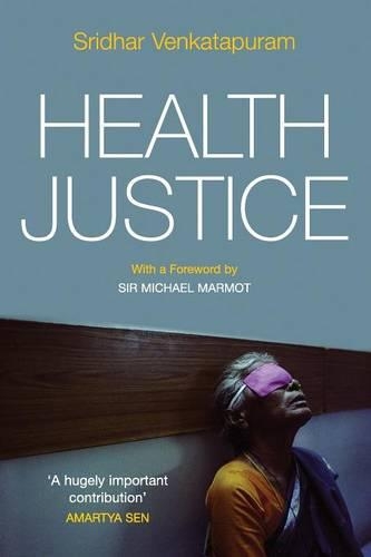 Паперова книга «Health Justice: An Argument from the Capabilities Approach», автор Шрідхар Венкатапурам - фото №1