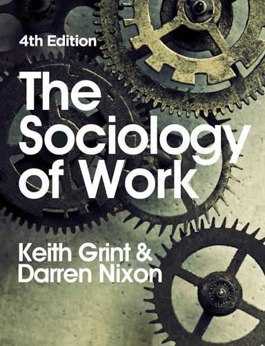 Бумажная книга «The Sociology of Work», автор Даррен Никсон - фото №1