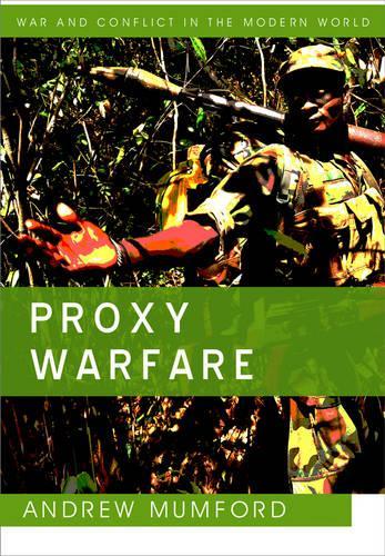 Бумажная книга «Proxy Warfare», автор Эндрю Мамфорд - фото №1