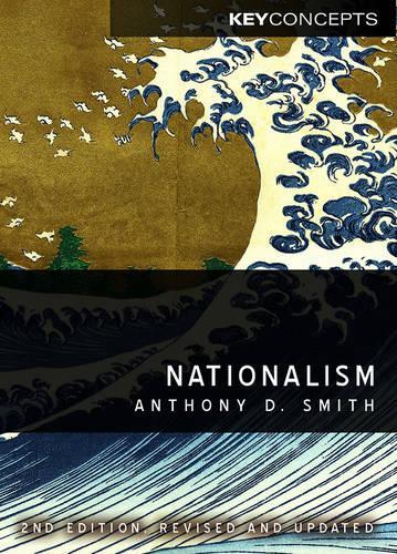 Бумажная книга «Nationalism: Theory, Ideology, History», автор Энтони Д Смит - фото №1