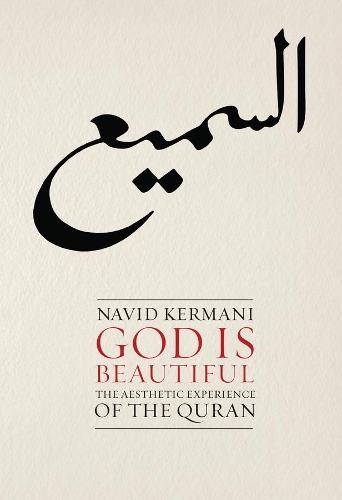Бумажная книга «God is Beautiful: The Aesthetic Experience of the Quran», автор Навид Кермани - фото №1