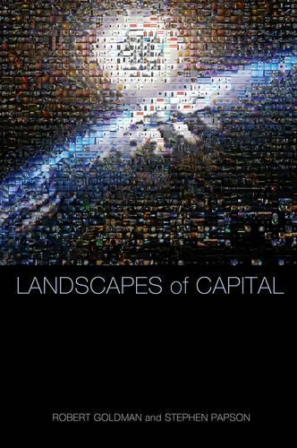 Бумажная книга «Landscapes of Capital», авторов Роберт Голдман, Стивен Пэпсон - фото №1