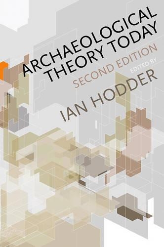 Бумажная книга «Archaeological Theory Today», автор Ян Ходдер - фото №1