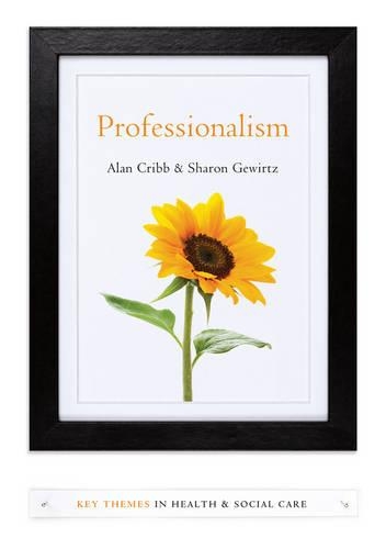 Бумажная книга «Professionalism», авторов Алан Крибб, Шэрон Гевирц - фото №1