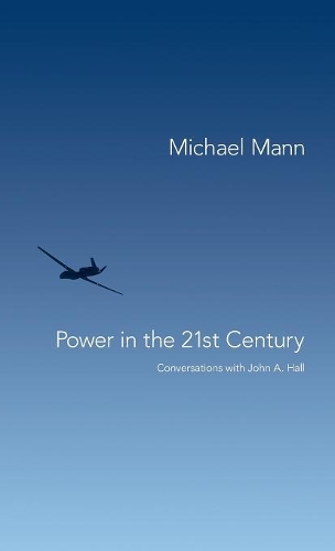 Бумажная книга «Power in the 21st Century: Conversations with John Hall», автор Майкл Манн - фото №1