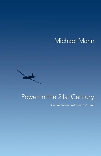 Бумажная книга «Power in the 21st Century: Conversations with John Hall», автор Майкл Манн - фото №1