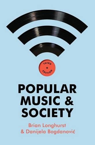 Паперова книга «Popular Music and Society», авторів Браян Лонгхерст, Даніела Богданович - фото №1