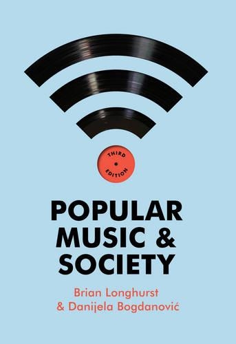 Паперова книга «Popular Music and Society», авторів Браян Лонгхерст, Даніела Богданович - фото №1