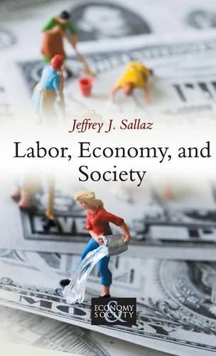 Бумажная книга «Labor, Economy, and Society», автор Джеффри Дж. Саллаз - фото №1