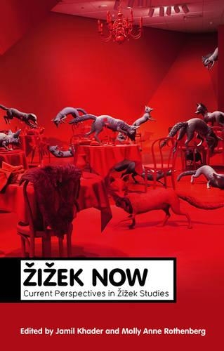 Бумажная книга «Zizek Now: Current Perspectives in Zizek Studies», авторов Джамиль Хадер, Молли Энн Ротенберг - фото №1