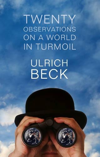 Бумажная книга «Twenty Observations on a World in Turmoil», автор Ульрих Бек - фото №1