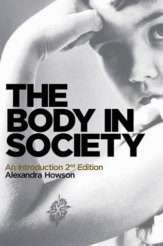 Бумажная книга «The Body in Society: An Introduction», автор Александра Хаусон - фото №1