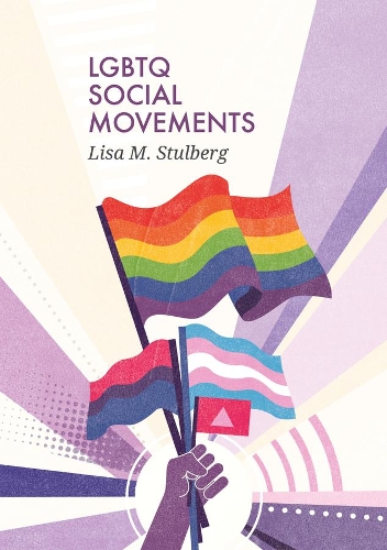 Паперова книга «LGBTQ Social Movements», автор Ліза М. Штульберг - фото №1