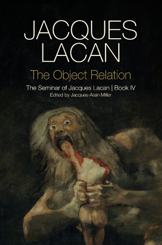 [object Object] «The Object Relation: The Seminar of Jacques Lacan, Book IV», автор Жак Лакан - фото №1