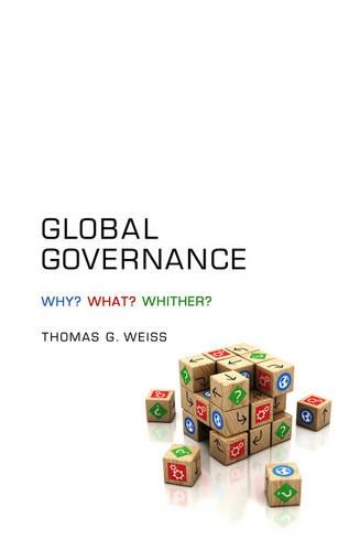 Бумажная книга «Global Governance: Why? What? Whither?», автор Томас Г. Вайс - фото №1