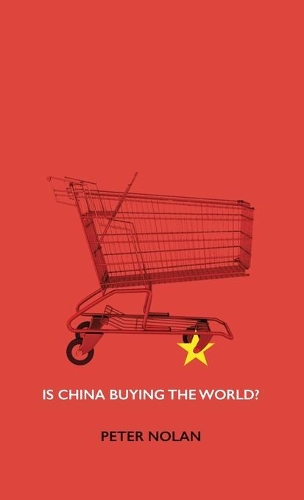 Бумажная книга «Is China Buying the World?», автор Питер Нолан - фото №1