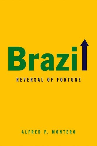 Паперова книга «Brazil: Reversal of Fortune», автор Альфред П. Монтеро - фото №1