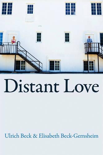 Паперова книга «Distant Love», авторів Елізабет Бек-Гернсхайм, Ульріх Бек - фото №1