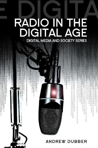 Паперова книга «Radio in the Digital Age», автор Ендрю Даббер - фото №1