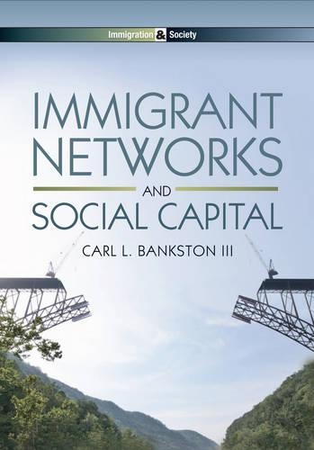 Паперова книга «Immigrant Networks and Social Capital», автор Карл Л. Бенкстон - фото №1