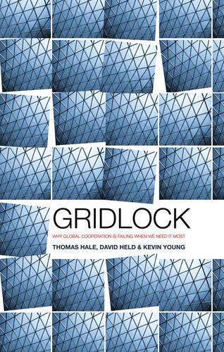 Паперова книга «Gridlock: Why Global Cooperation is Failing when We Need It Most», авторів Девід Хелд, Томас Хейл - фото №1