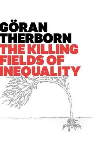 Бумажная книга «The Killing Fields of Inequality», автор Горан Терборн - фото №1