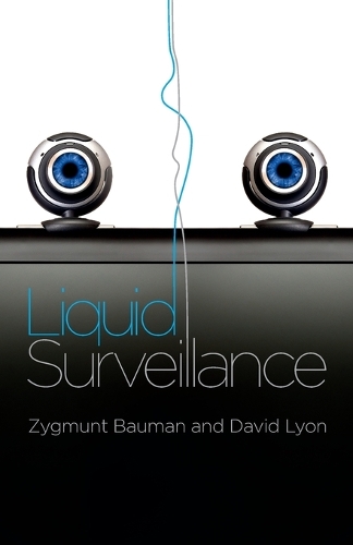 Бумажная книга «Liquid Surveillance: A Conversation», авторов Дэвид Лайон, Зигмунт Бауман - фото №1