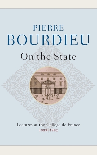 Бумажная книга «On the State: Lectures at the Collège de France, 1989 - 1992», автор Пьер Бурдье - фото №1
