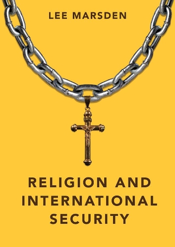 Бумажная книга «Religion and International Security», автор Ли Марсден - фото №1