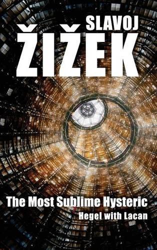 Паперова книга «The Most Sublime Hysteric: Hegel with Lacan», автор Славой Жижек - фото №1