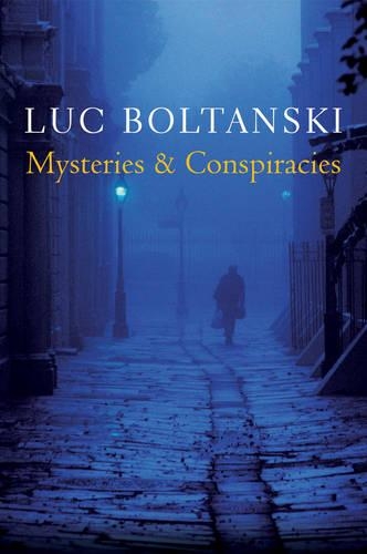 Бумажная книга «Mysteries and Conspiracies: Detective Stories, Spy Novels and the Making of Modern Societies», автор Люк Болтански - фото №1