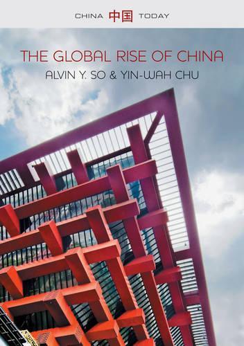 Паперова книга «The Global Rise of China», авторів Елвін Ю. Со, Інь Ва Чу - фото №1
