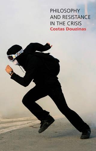 Бумажная книга «Philosophy and Resistance in the Crisis: Greece and the Future of Europe», автор Костас Дузинас - фото №1