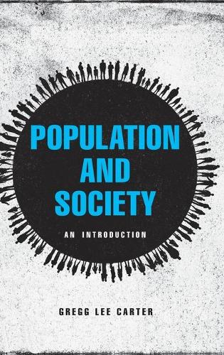 Бумажная книга «Population and Society: An Introduction», автор Грегг Ли Картер - фото №1