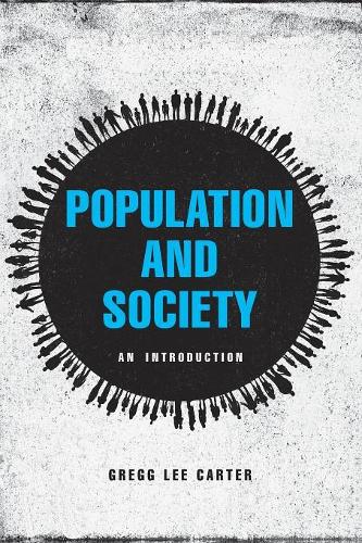 Бумажная книга «Population and Society: An Introduction», автор Грегг Ли Картер - фото №1