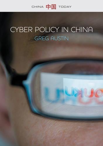 Паперова книга «Cyber Policy in China», автор Грег Остін - фото №1